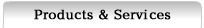 products and services